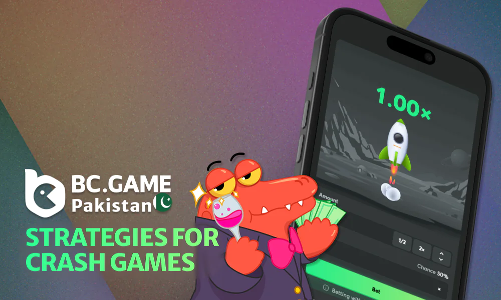 Best strategies to play crash games at BC Game Pakistan